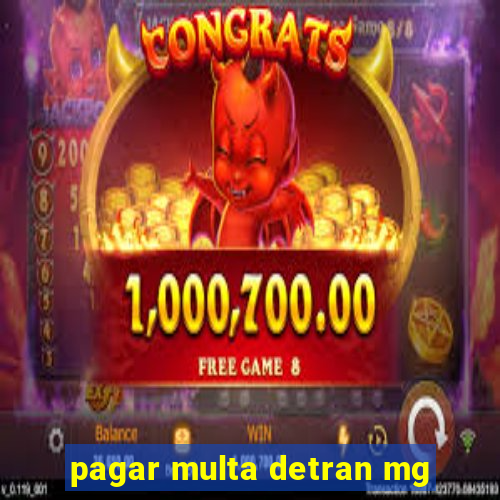pagar multa detran mg