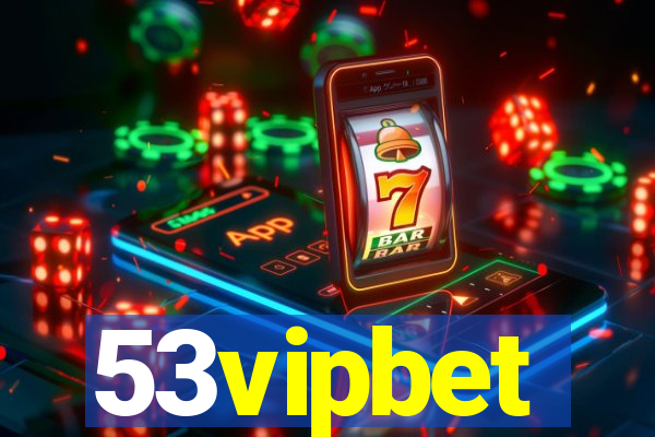 53vipbet