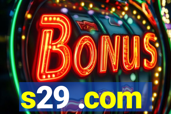 s29 .com