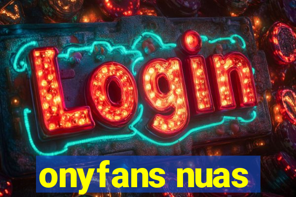 onyfans nuas