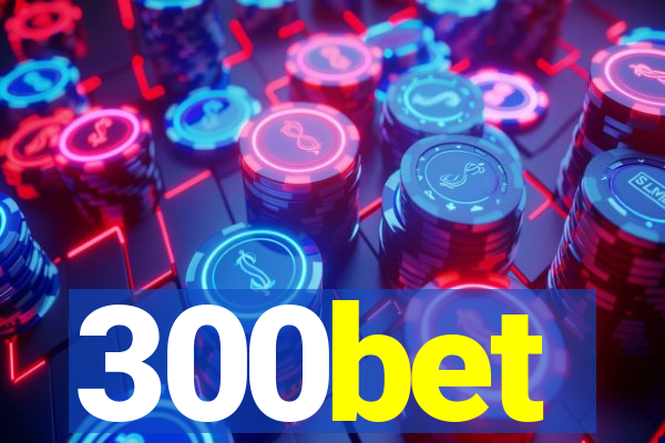 300bet