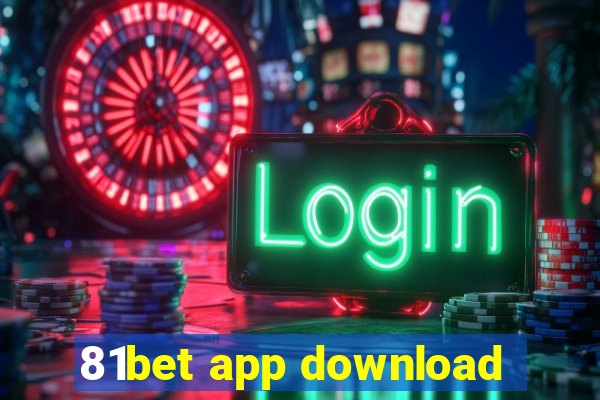 81bet app download
