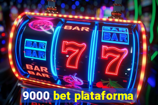 9000 bet plataforma