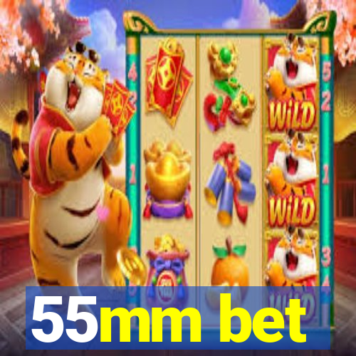 55mm bet