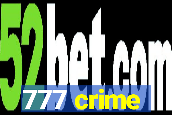 777 crime