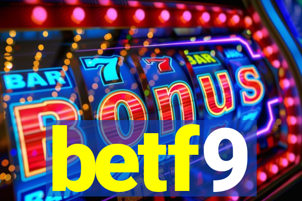 betf9