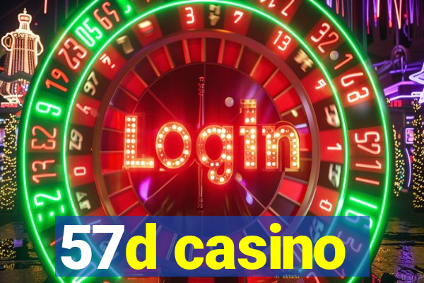 57d casino