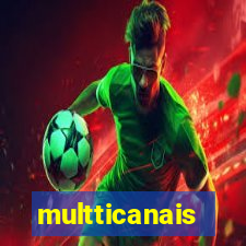 multticanais