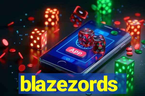blazezords