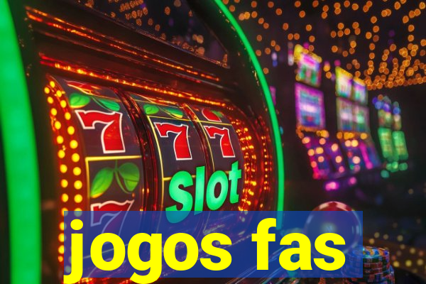 jogos fas