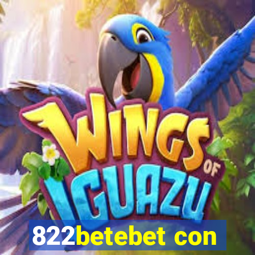 822betebet con