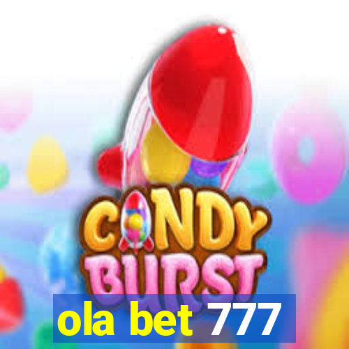 ola bet 777