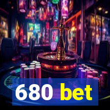 680 bet