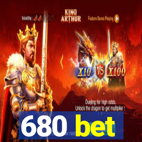680 bet