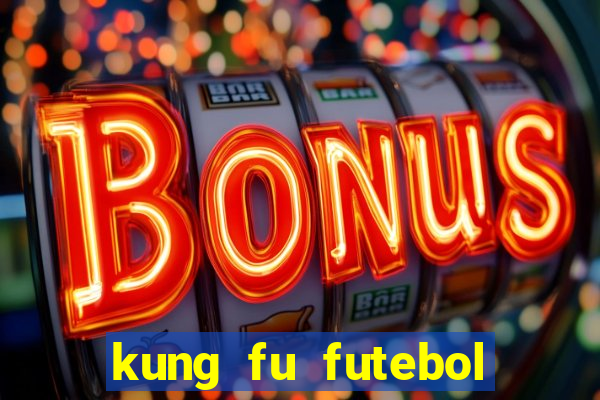 kung fu futebol clube assistir