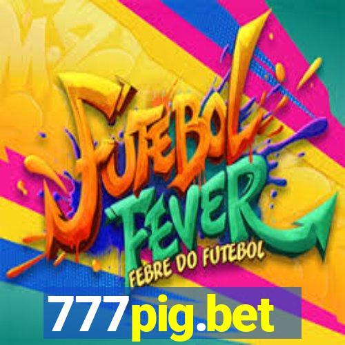 777pig.bet