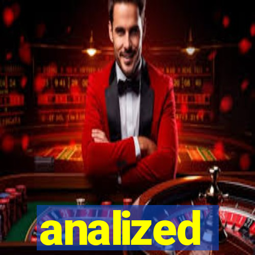 analized