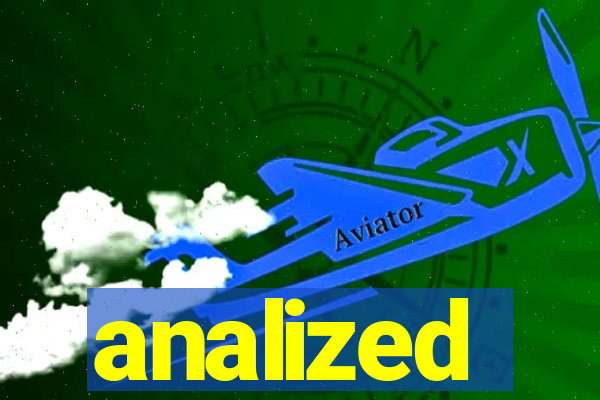 analized