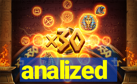 analized