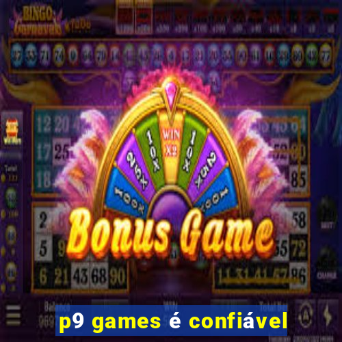 p9 games é confiável