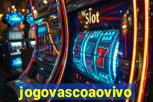 jogovascoaovivo