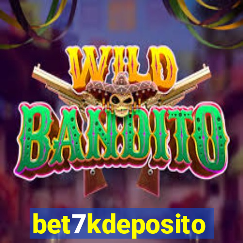bet7kdeposito
