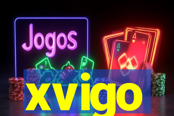 xvigo