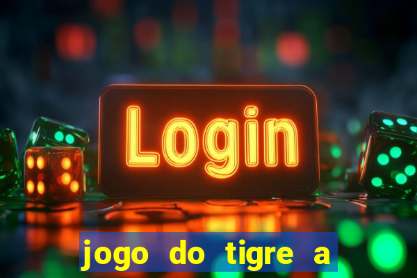jogo do tigre a partir de 1 real
