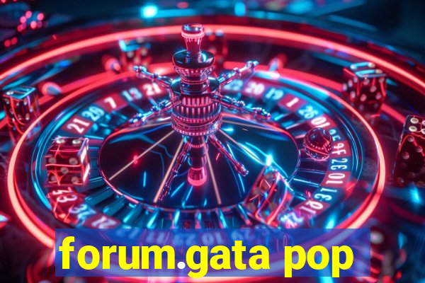 forum.gata pop