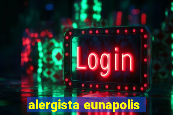 alergista eunapolis