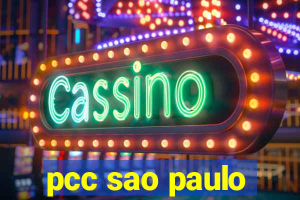 pcc sao paulo