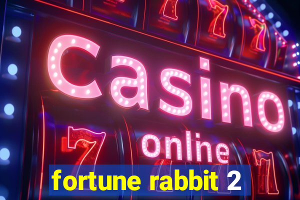fortune rabbit 2