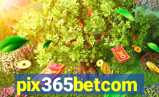 pix365betcom