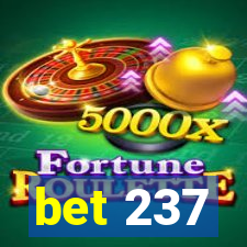 bet 237