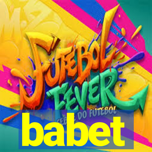 babet