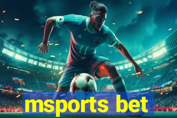 msports bet
