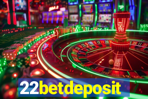 22betdeposit
