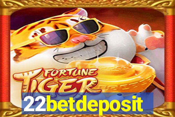 22betdeposit