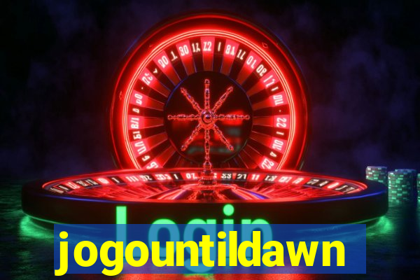 jogountildawn