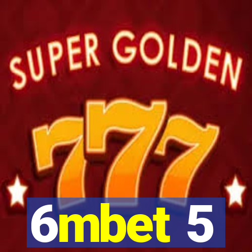 6mbet 5