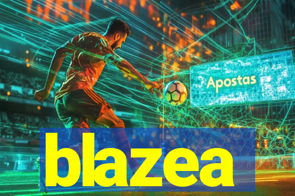 blazea