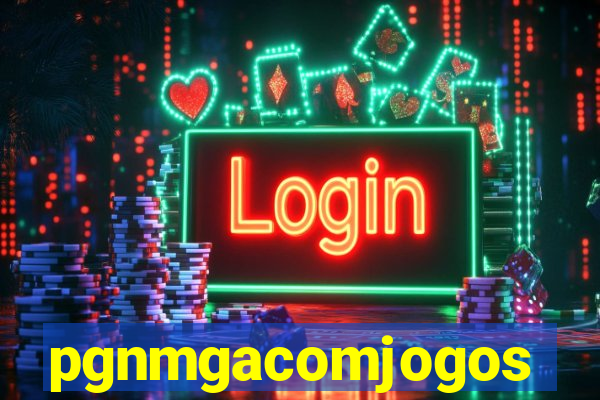 pgnmgacomjogos