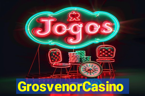 GrosvenorCasino
