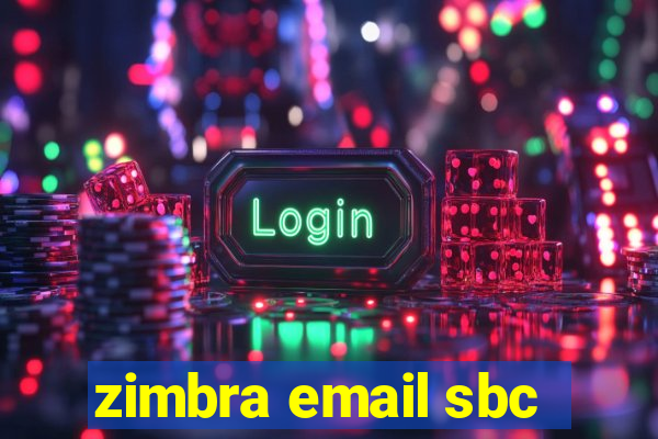 zimbra email sbc