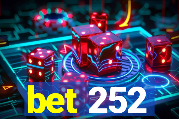 bet 252