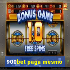 900bet paga mesmo