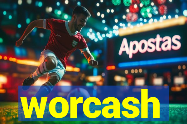 worcash