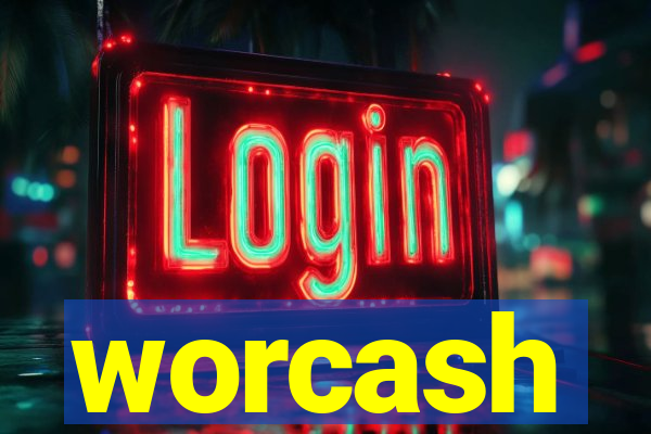 worcash