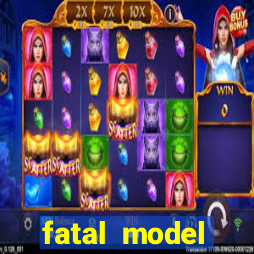 fatal model guanambi bahia