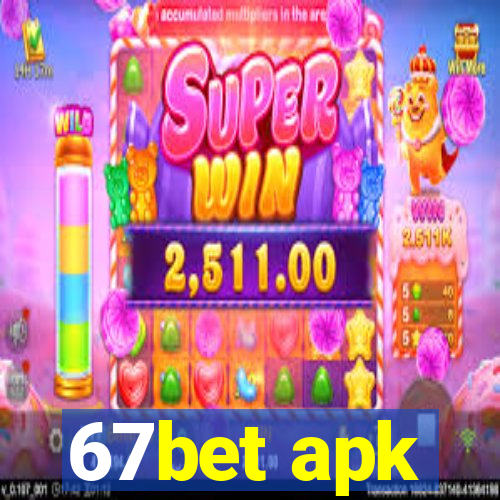 67bet apk